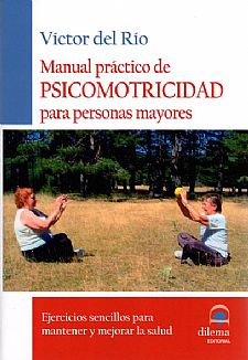 Manual Prctico de Psicomotricidad para Personas Mayores