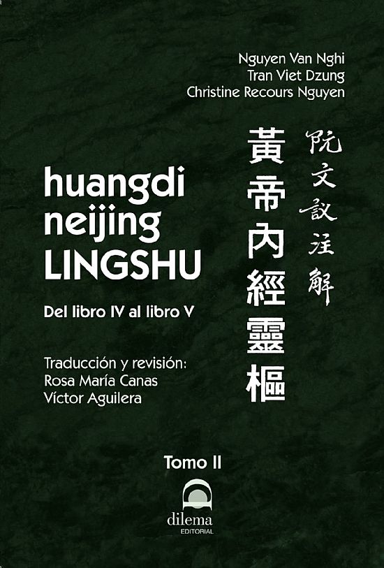 HUANGDI NEIJING LINGSHU Tomo II