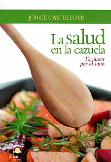 La salud en la cazuela