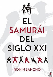 El samuri del siglo XXI