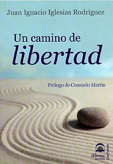 Un camino de libertad