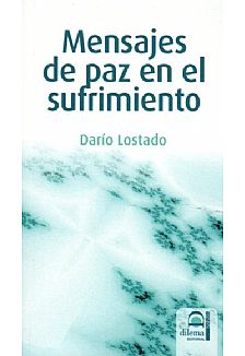 Mensajes de paz en el sufrimiento