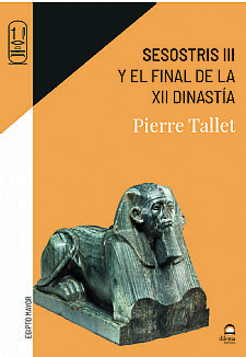 Sesostris III y el final de la XII Dinasta