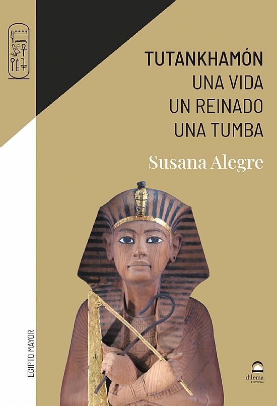 Tutankhamn. Una vida. Un reinado. Una tumba