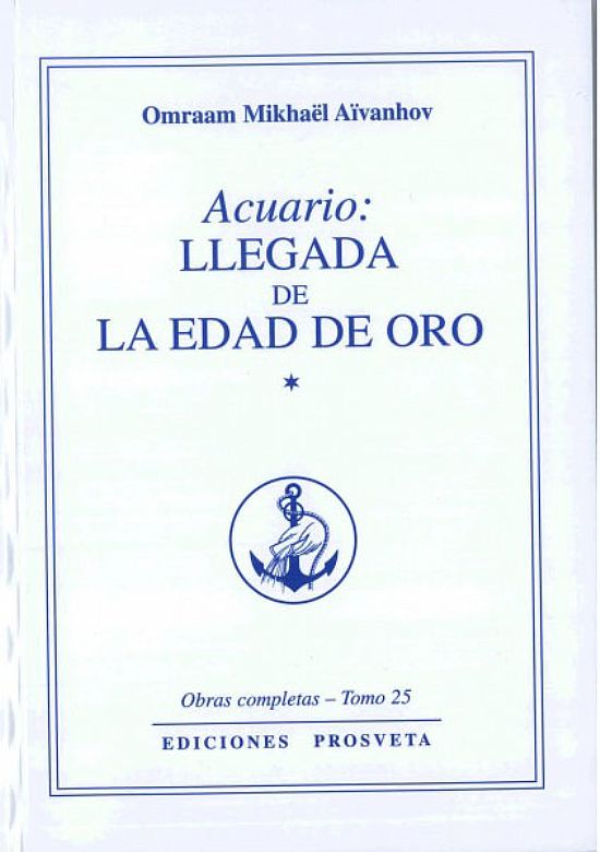 Acuario. La llegada de la edad del oro Vol. 1