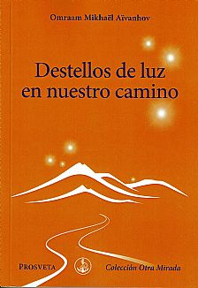 Destellos de luz en nuestro camino