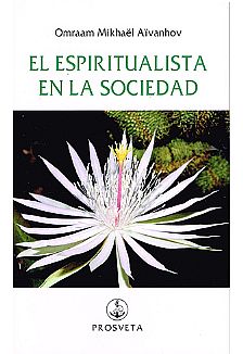 El espiritualista en la sociedad