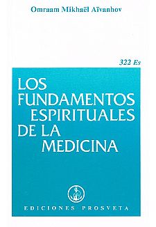 Los fundamentos espirituales de la medicina