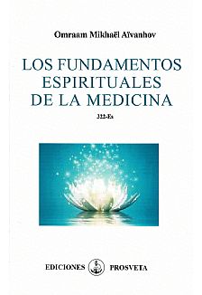 Los fundamentos espirituales de la medicina.