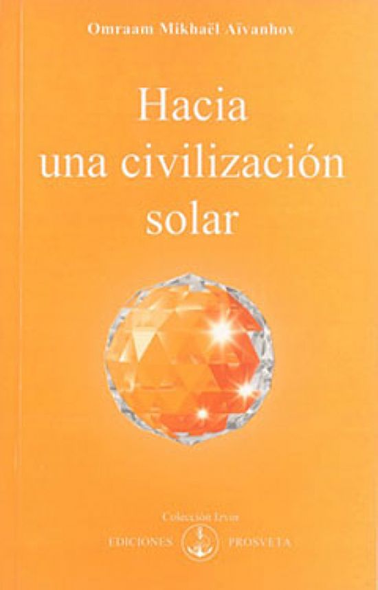 Hacia una civilizacin solar