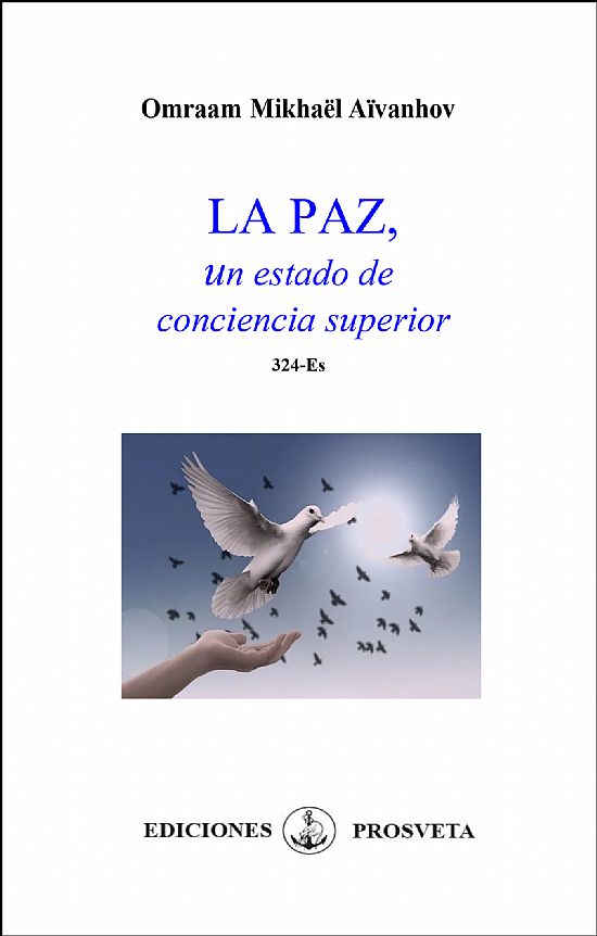 LA PAZ, un estado de conciencia superior