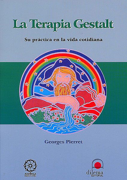 La Terapia Gestalt La Terapia Gestalt