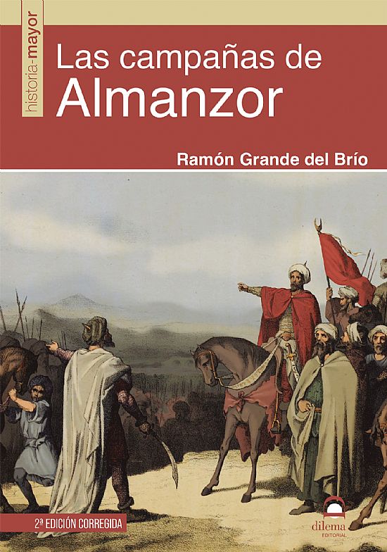Las campaas de Almanzor (2 Ed)