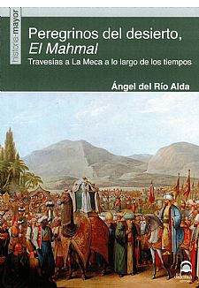 Peregrinos del desierto, El Mahmal