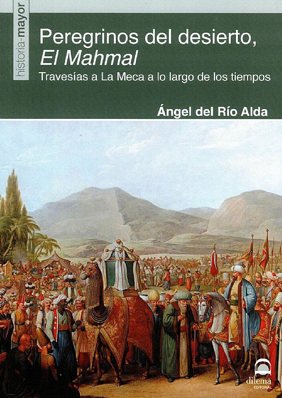 Peregrinos del desierto, El Mahmal