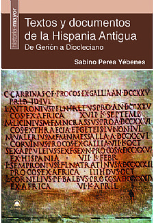 Textos y documentos de la Hispania antigua