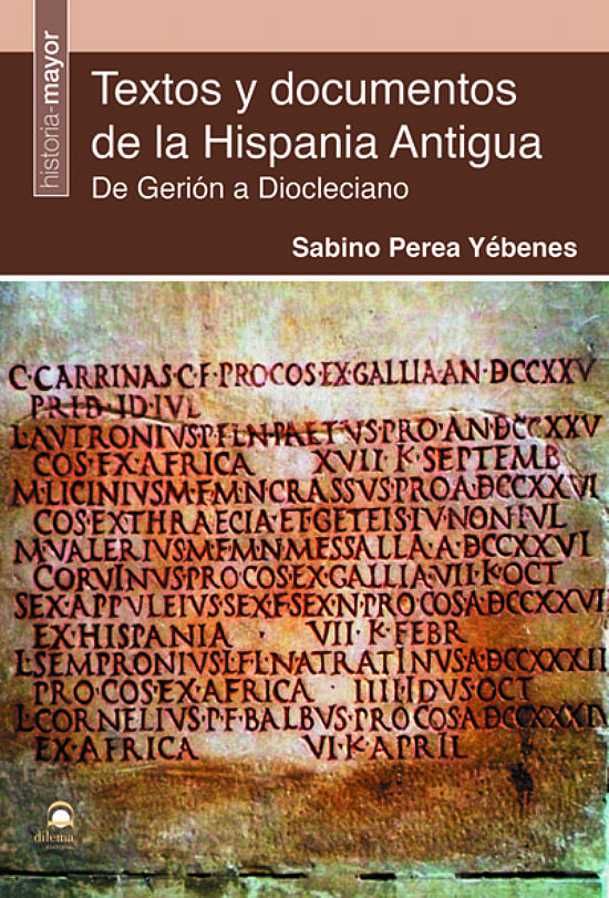 Textos y documentos de la Hispania antigua