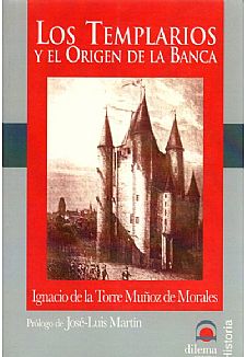 Los Templarios y el Origen de la Banca