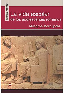 La vida escolar de los adolescentes romanos