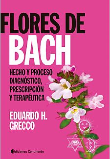 Flores de Bach. Hecho y proceso diagn�stico, prescripci�n y terap�utica