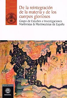 De la reintegracion de la materia y de los cuerpos gloriosos