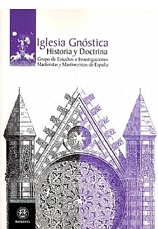 Iglesia Gnstica Historia y Doctrina