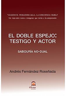 El doble espejo: Testigo y actor