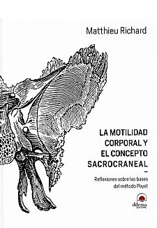 La motilidad corporal y el concepto sacrocraneal