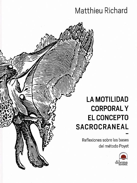 La motilidad corporal y el concepto sacrocraneal