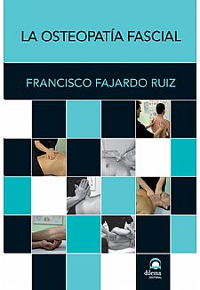 La Osteopat�a Fascial Edici�n R�stica