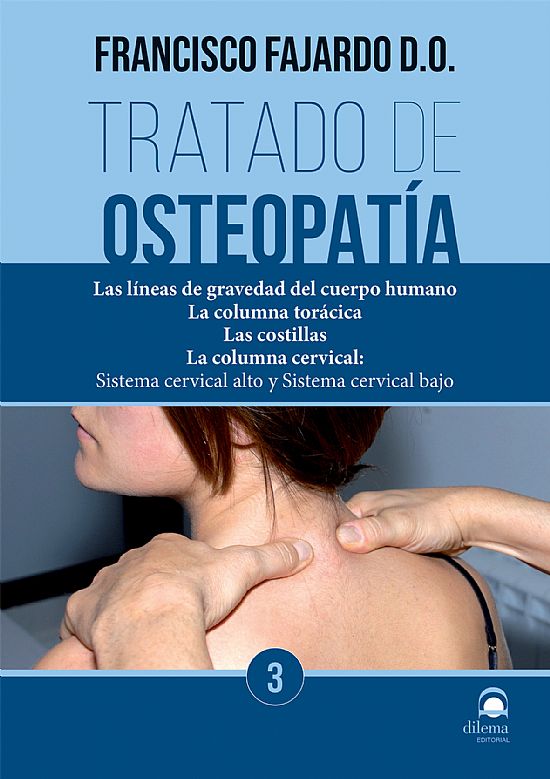 Tratado de Osteopat�a. Tomo 3 Edici�n R�stica