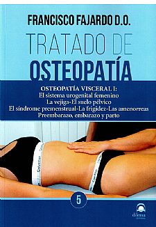 Tratado de osteopat�a. Tomo 5 R�stica