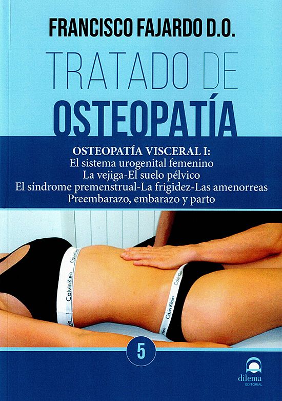 Tratado de osteopat�a. Tomo 5 R�stica