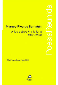 A los astros y a la luna 1965-2026