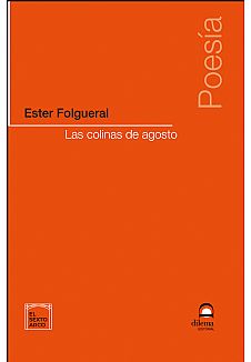 Las colinas de Agosto