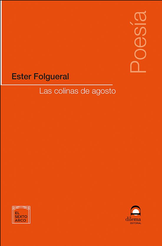 Las colinas de Agosto