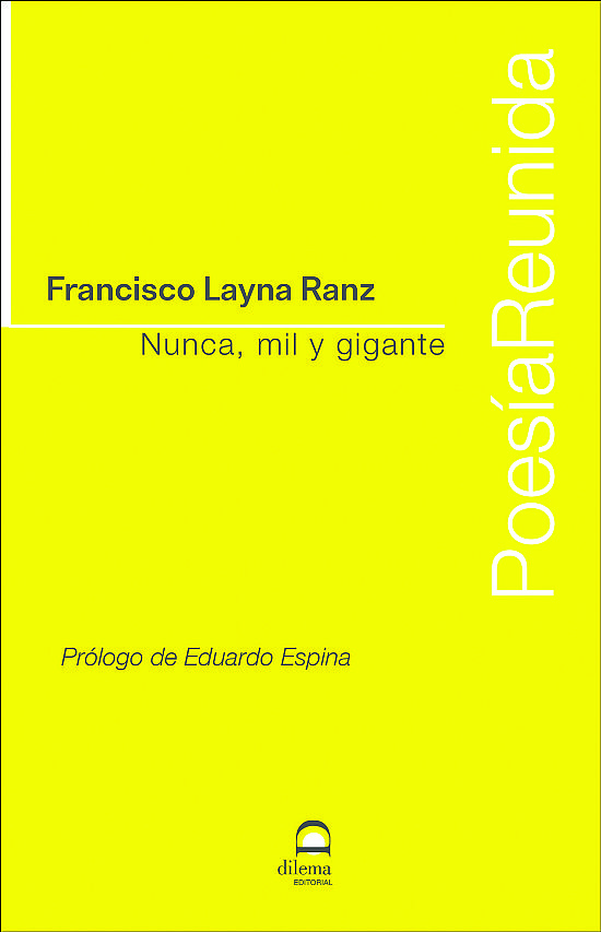 Nunca, mil y gigante