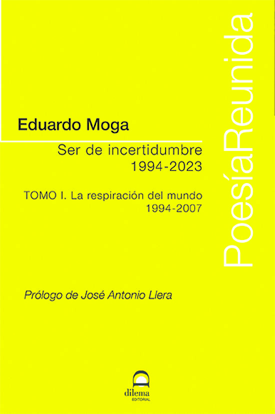 Ser de incertidumbre (1994-2023). Tomo I