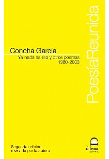 Ya nada es rito y otros poemas.1980-2003.