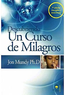 Descubriendo Un Curso De Milagros