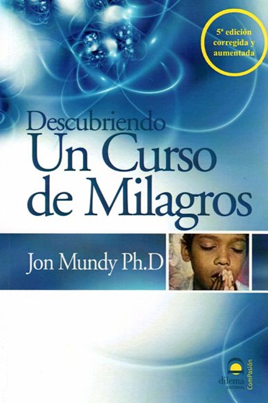 Descubriendo Un Curso De Milagros