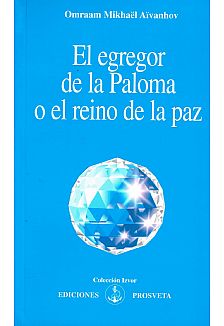 El Egregor de la Paloma o el Reino de la Paz