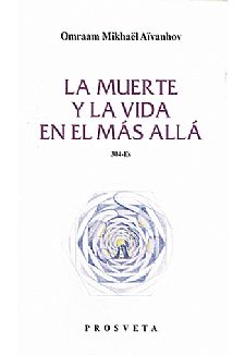 La muerte y la vida en el ms all