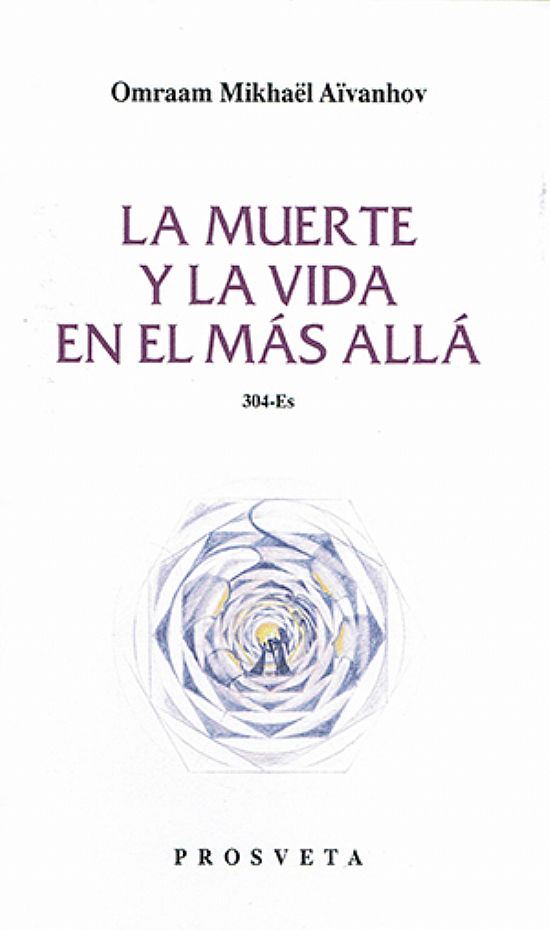 La muerte y la vida en el ms all