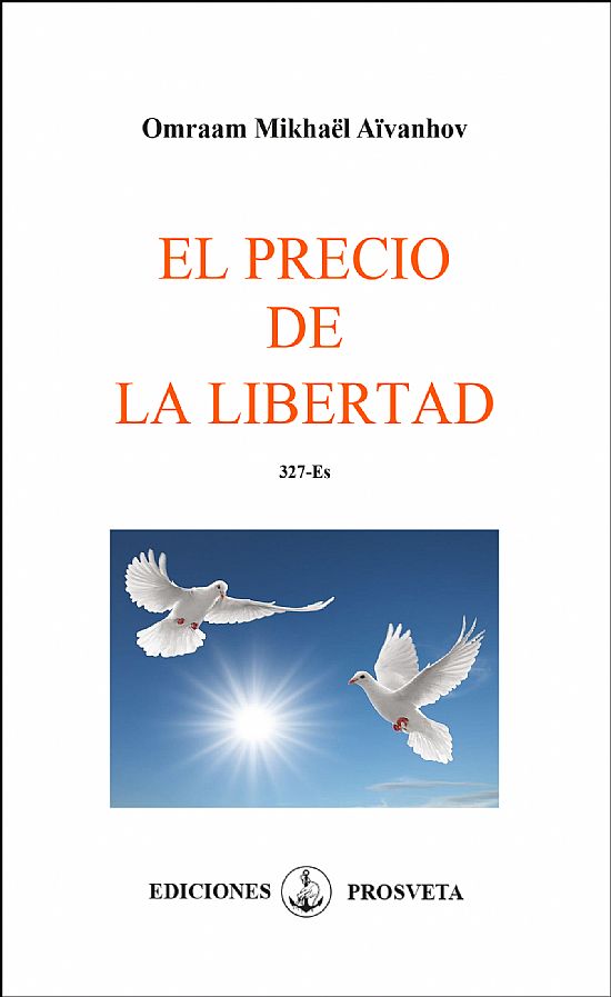 El precio de la libertad