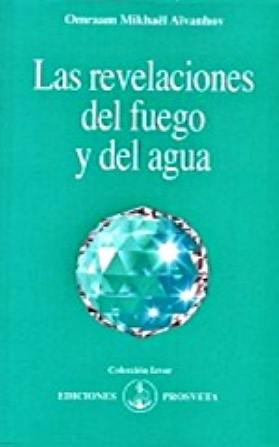 Las revelaciones del fuego y el agua