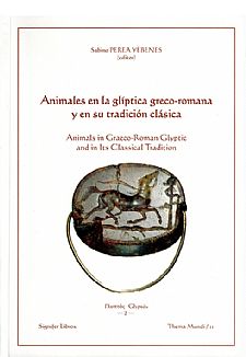 Animales en la glíptica greco-romana y en su tradición clásica