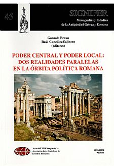 Poder central y poder local: Dos realidades paralelas en la órbita política romana