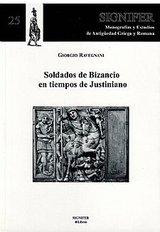 Soldados de Bizancio en tiempos de Justiniano
