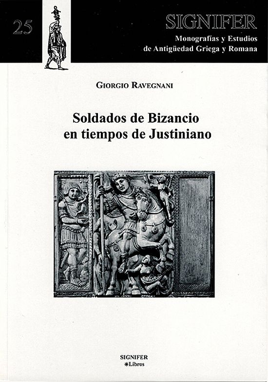 Soldados de Bizancio en tiempos de Justiniano